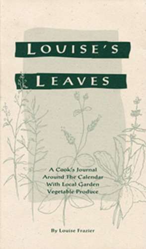 Louise's Leaves de Louise Frazier