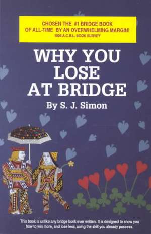 Why You Lose at Bridge de S. J. Simon