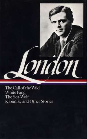 London: Novels and Stories de Jack London