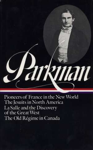 Parkman: Volume 1 de Francis Parkman