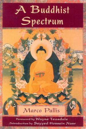 A Buddhist Spectrum de Marco Pallis