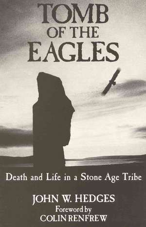 Tomb of the Eagles de John W. Hedges