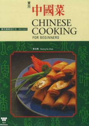 Chinese Cooking for Beginners de Wei-Chuan