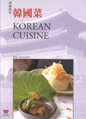 Korean Cuisine de Young Sook Choi