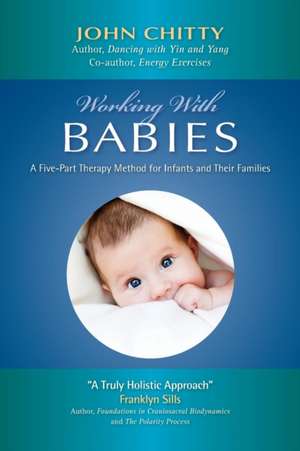 Working with Babies de John a. M. Chitty