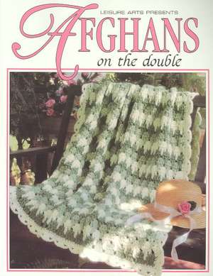 Afghans on the Double (Leisure Arts #102662) de Leisure Arts