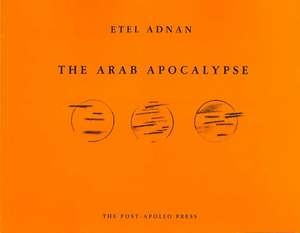 The Arab Apocalypse de Etel Adnan