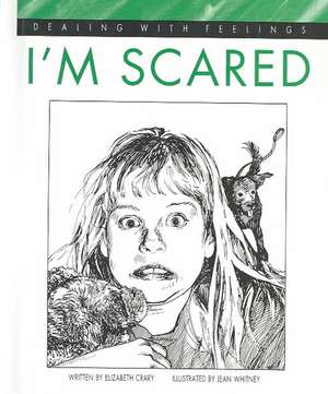 I'm Scared de Elizabeth Crary