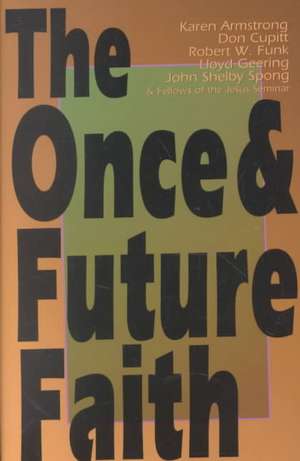 Once & Future Faith de Robert W. Funk