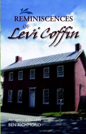 Reminiscences of Levi Coffin de Levi Coffin