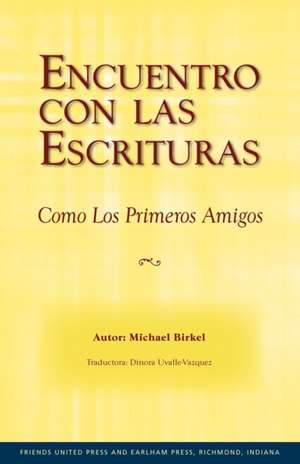 Encuentro Con Las Escrituras de Michael Birkel