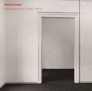 Mel Bochner: Measurements (1968-1971) de Mel Bochner