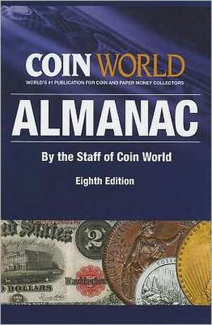 Coin World Almanac de Beth Deisher