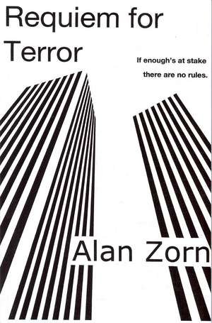 Requiem for Terror de Alan Zorn