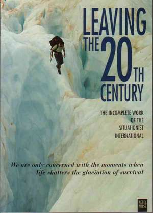 Leaving the 20th Century de Christopher Gray