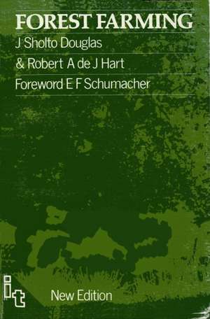 Douglas, J: Forest Farming de Robert Hart