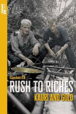 Rush to Riches de Gordon Ell