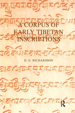 A Corpus of Early Tibetan Inscriptions de H. E. Richardson