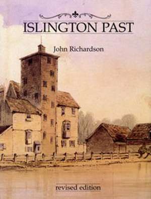 Islington Past de John Richardson