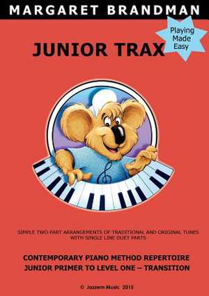 Junior Trax de Margaret S Brandman