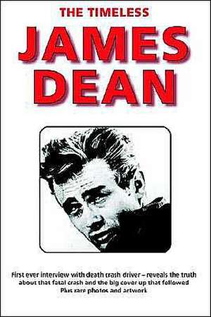 The Timeless James Dean de Terry Cunningham