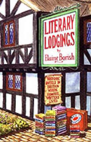 Literary Lodgings de Elaine Borish