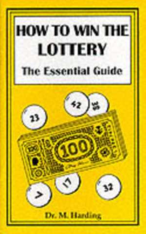 How to Win the Lottery de M. Harding