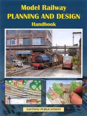 Model Railway Planning and Design Handbook de Neil A. Ripley