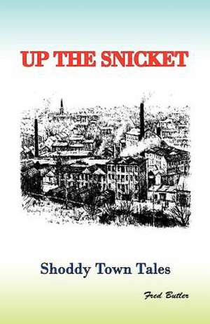 Up the Snicket de Fred Butler