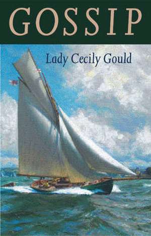 Gossip de Cecily Gould