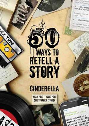 50 Ways To Retell A Story de Alan Peat