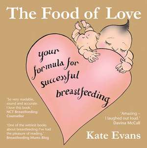 The Food of Love de Kate Evans