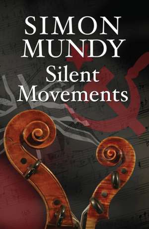 Silent Movements de Simon Mundy