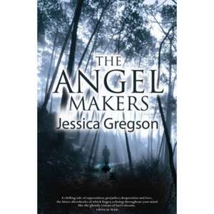 Gregson, J: Angel Makers de Jessica Gregson