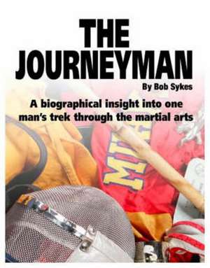 JOURNEYMAN de Robert Sykes