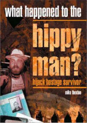 What Happened to the Hippy Man? de Michael J. Thexton