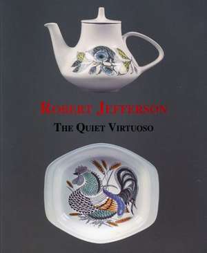 Robert Jefferson: Quiet Virtuoso de Richard Dennis