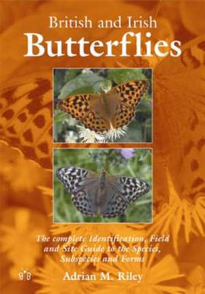 British and Irish Butterflies de Adrian M. Riley