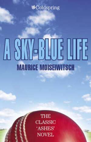 A Sky-blue Life de Maurice Moiseiwitsch