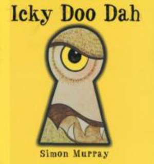 Icky Doo Dah de Simon Murray