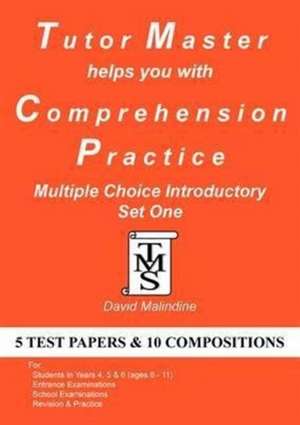 Tutor Master Helps You with Comprehension Practice - Multiple Choice Introductory Set One de David Malindine