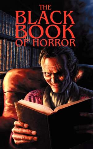 The Black Book of Horror de Charles Black