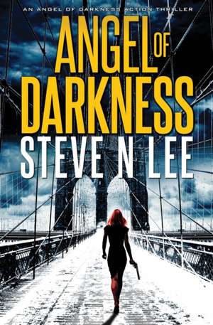 Angel of Darkness de Steve N Lee