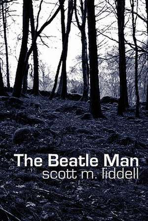 The Beatle Man de Scott M. Liddell