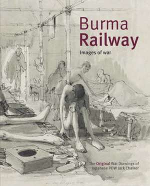 Burma Railway de Jack Chalker