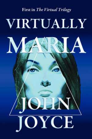 Virtually Maria de John Joyce