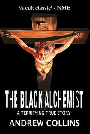 The Black Alchemist de Andrew Collins