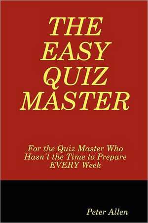 The Easy Quiz Master de Peter Allen