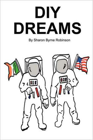 DIY Dreams de Sharon Robinson