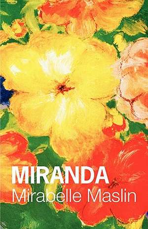 Miranda de Mirabelle Maslin